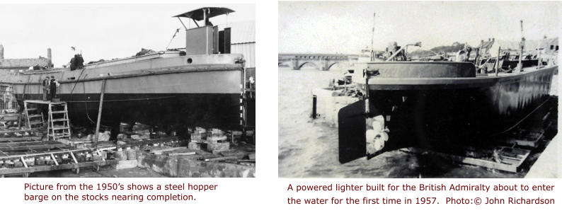 A powered lighter built for the British Admiralty about to enter the water for the first time in 1957.  Photo:© John Richardson Picture from the 1950’s shows a steel hopper barge on the stocks nearing completion.