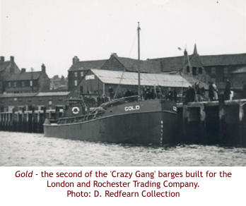 Gold - the second of the 'Crazy Gang' barges built for the London and Rochester Trading Company. Photo: D. Redfearn Collection